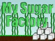Play My Sugar Factory
