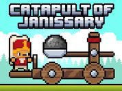 Play Catapult Of Janissary