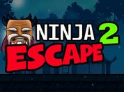 Ninja Escape 2