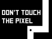 Play Do not touch the Pixel