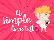 Play a Simple Love Test