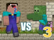 Play Minecraft Noob vs Zombies 3