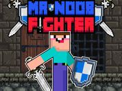 Play Mr Noob Fighter