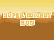 Play Super Cowboy Run