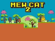 Play Mew Cat 2