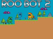 Play Roo Bot 2