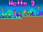 Play Hetto 2
