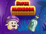 Play Super Mushroom