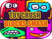 Play Toy Crush Blocks Smash