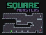 Play Square Monster