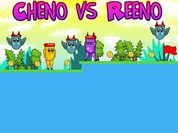 Play Cheno vs Reeno