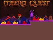 Play Meera Quest