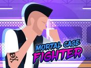 Play mortal cage fighter