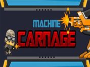 Play Machine Carnage