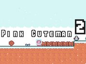 Play Pink Cuteman 2