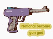 National become gun god