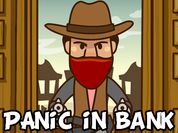 Play Panic in Bank