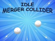 Play Idle: Merger Collider