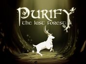 Play Purify the last forest