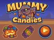 Play Mummy Candies | Fullscreen HD Game