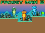 Play Froggy Man 2