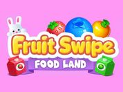 Play Fruite Swipe FOOD LAND