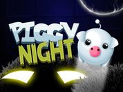 Play Piggy Night 2