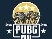Play PUBG Mini Snow Multiplayer