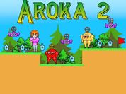 Play Aroka 2