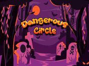 Play Dangerous Circle Online
