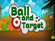 Ball and Target