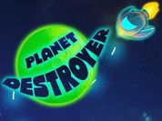 Play Planet Destroyer - Endless Casual Game