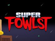 Play Super Fowlst