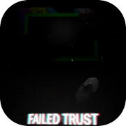 Failed Trust