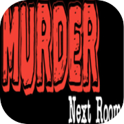 Murder Next Room