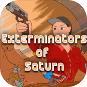 Exterminators of Saturn