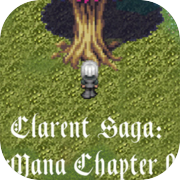Play Clarent Saga: Mana Chapter 0