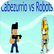 Play Cabezurrio vs Robots