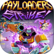 Play Payloaders Strike!