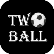 Two Ball