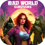 Play Mad World Survivors