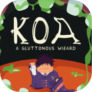 Koa: A Gluttonous Wizard