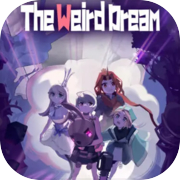 Play The Weird Dream