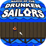 March of the Drunken Sailors