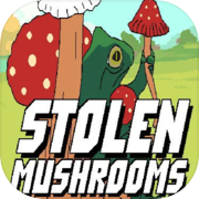 Stolen Mushrooms