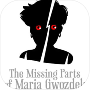 Play The Missing Parts of Maria Gwozdek