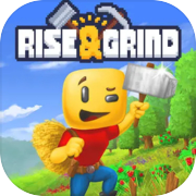 Play Rise And Grind!