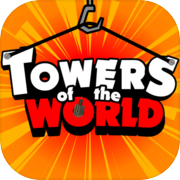 Towers Of The World