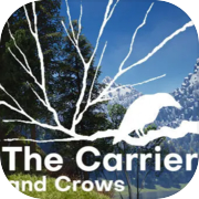 The Carrier and Crows