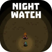 Play The Night Watch : Ranger Survival